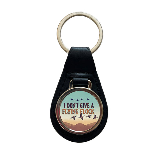 I Don't Give A Flying Flock Funny Saying Black Leather Metal Keychain