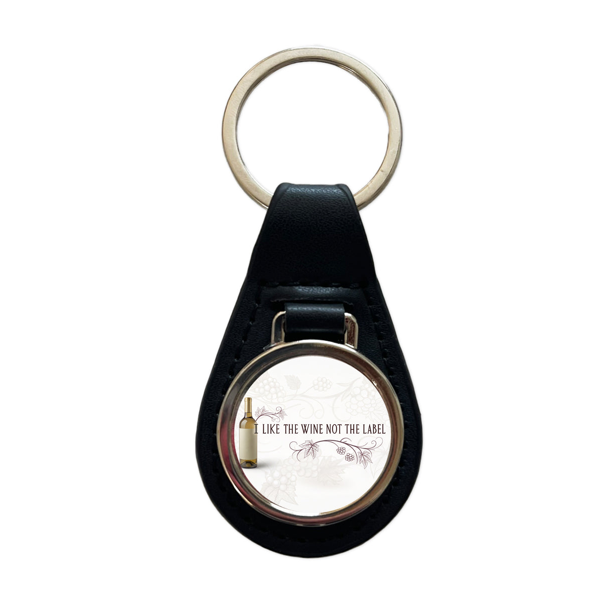 I Like The Wine Not The Label Funny Saying Black Leather Metal Keychain
