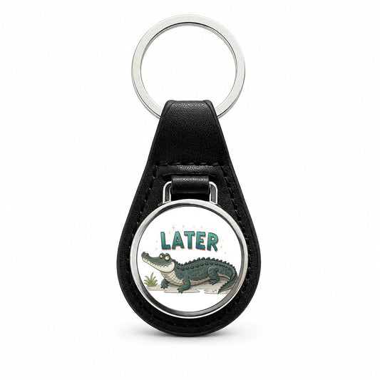 Later Alligator Funny Saying Black Leather Metal Keychain