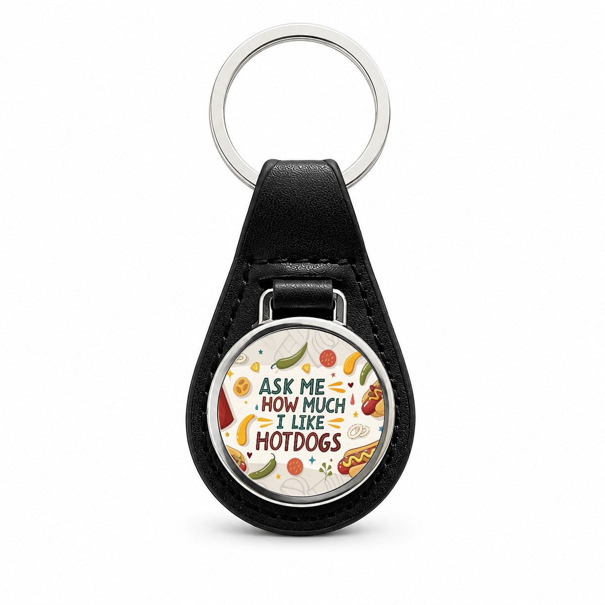 Ask Me How Much I Like Hot Dogs Funny Black Leather Metal Keychain