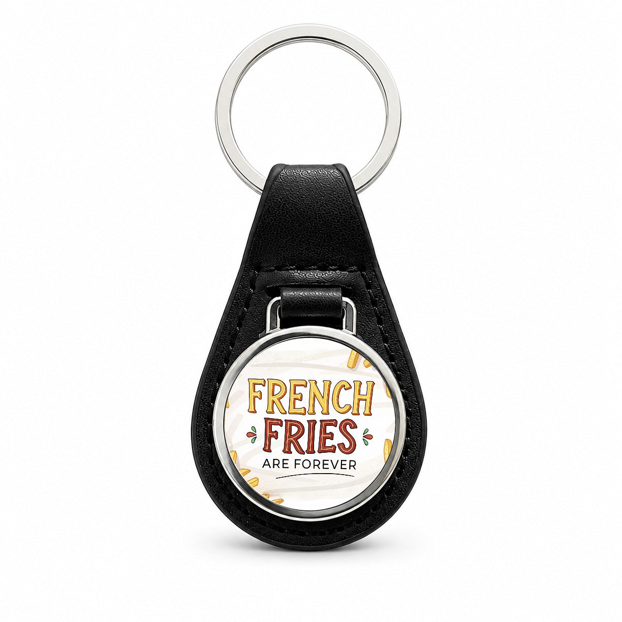French Fries Are Forever Funny Black Leather Metal Keychain