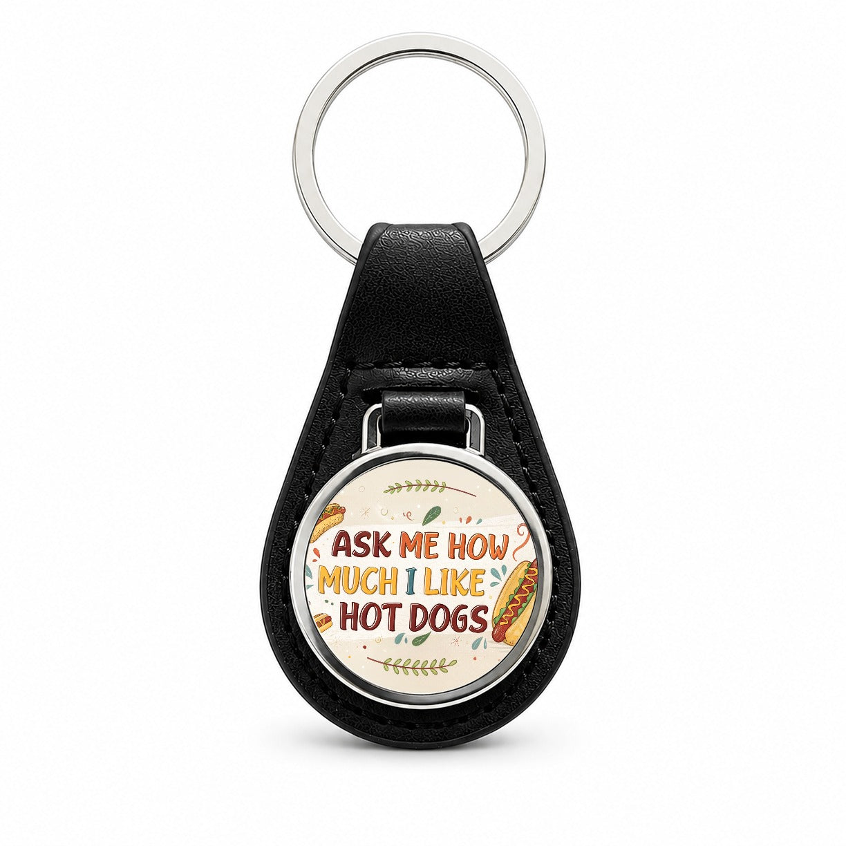 Funny Ask Me How Much I Like Hot Dogs Black Leather Metal Keychain