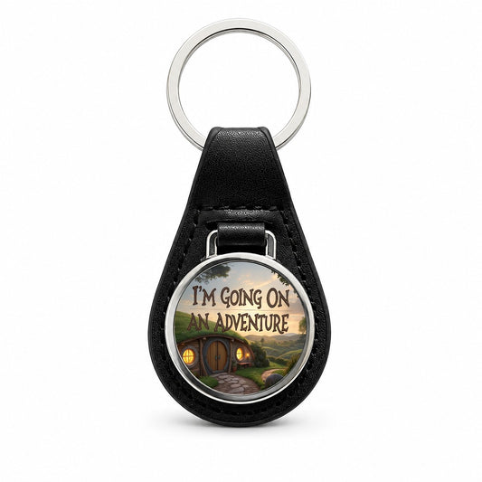 I'm Going On An Adventure Funny Fantasy Black Leather Metal Keychain