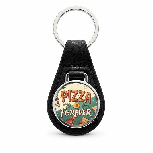 Pizza Is Forever Funny Black Leather Metal Keychain