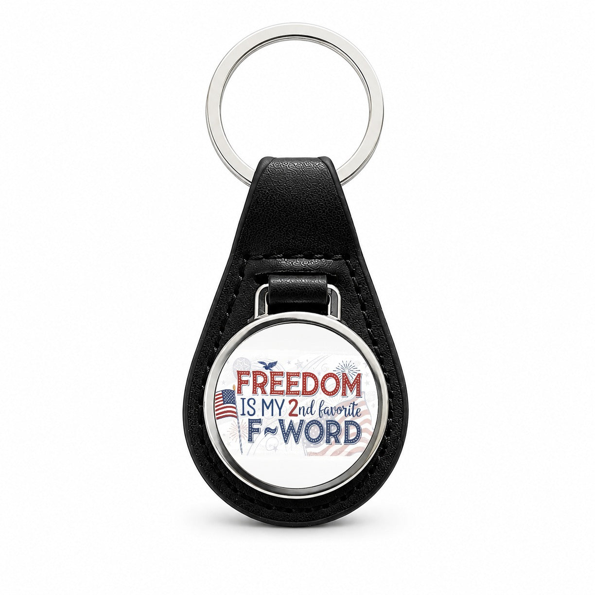 Freedom Is My 2nd Favorite F-Word Patriotic Black Leather Metal Keychain