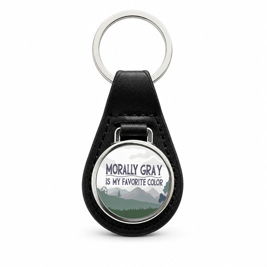 Funny Saying Morally Gray Is My Favorite Black Leather Metal Keychain
