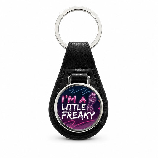 I'm a Little Freaky Funny Black Leather Metal Keychain