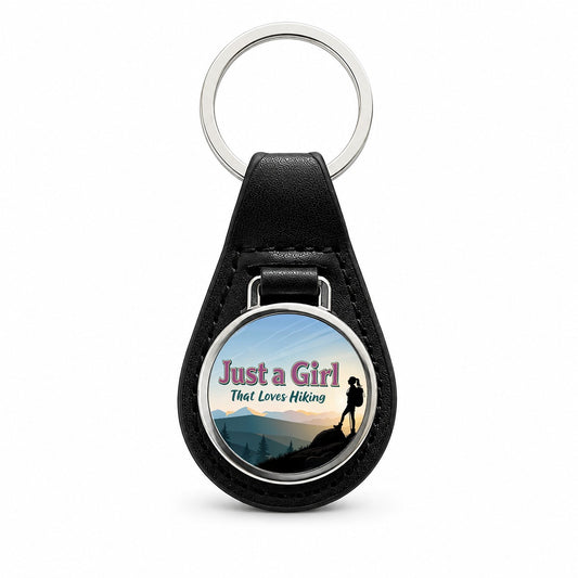 Just A Girl That Loves Hiking Funny Black Leather Metal Keychain