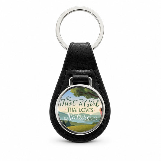 Just A Girl That Loves Nature Funny Black Leather Metal Keychain