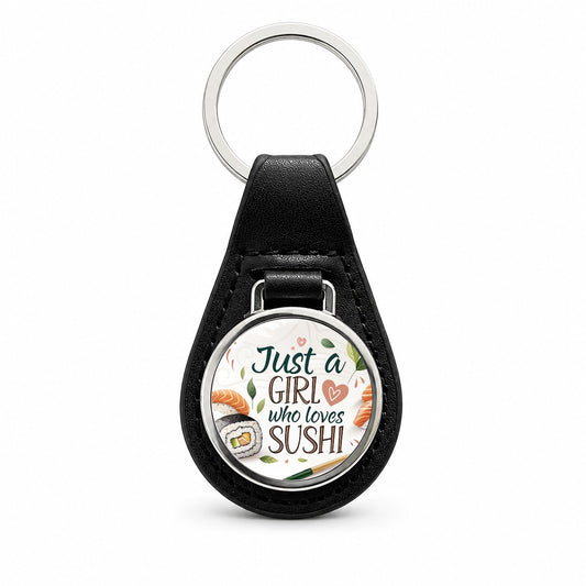 Just A Girl Who Loves Sushi Funny Black Leather Metal Keychain
