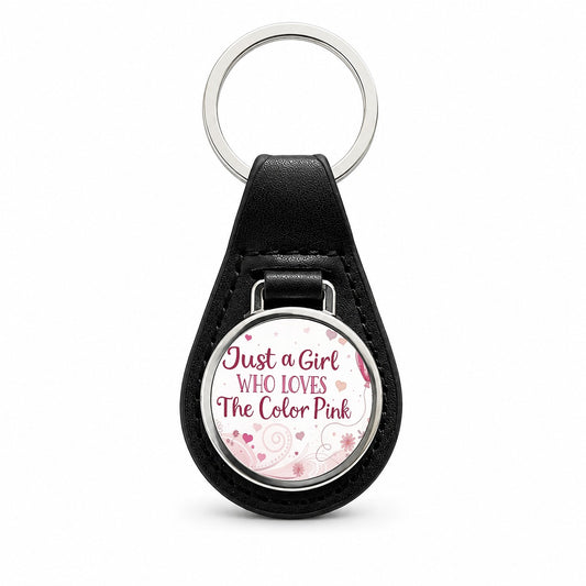 Just A Girl Who Loves The Color Pink Cute Black Leather Metal Keychain