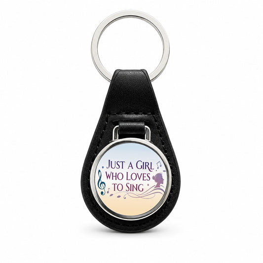 Just A Girl Who Loves To Sing Cute Black Leather Metal Keychain