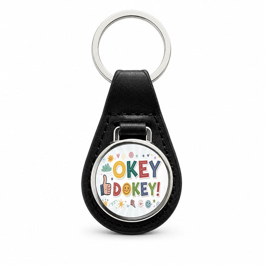 Okey Dokey Funny Saying Black Leather Metal Keychain