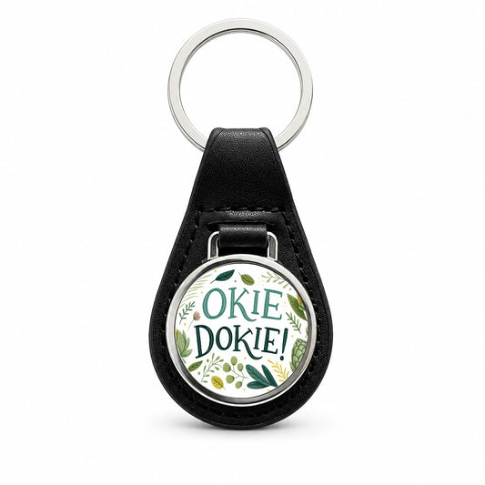Okie Dokie Artichoke  Black Leather Metal Keychain