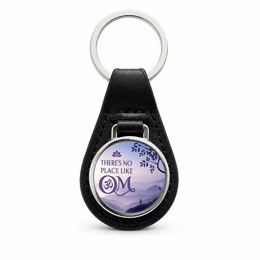 There's No Place Like Om Funny Yoga Black Leather Metal Keychain