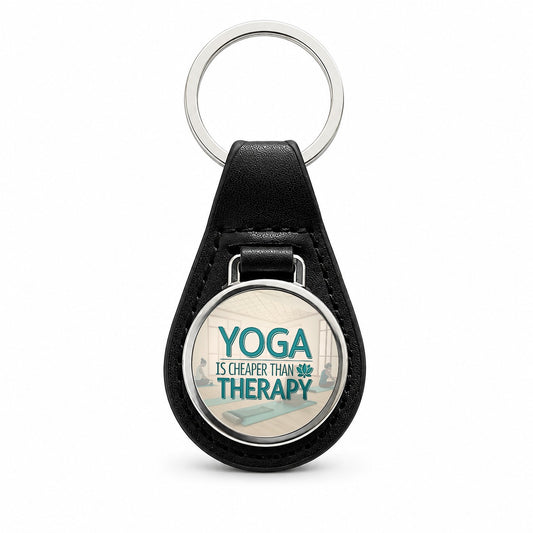 Yoga Is Cheaper Than Therapy Funny Black Leather Metal Keychain