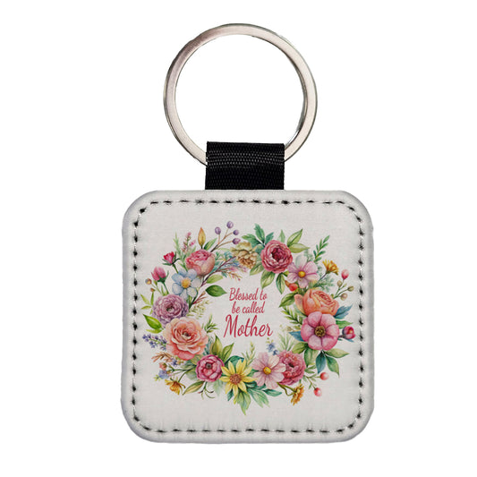 Blessed To Be Called Mother Flowers Floral Square Faux Leather Keychain