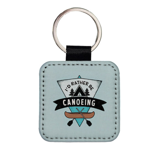 I'd Rather Be Canoeing Square Faux Leather Keychain