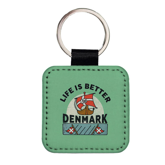 Life Is Better In Denmark Square Faux Leather Keychain