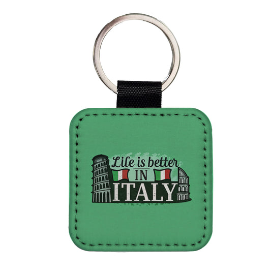 Life Is Better In Italy Square Faux Leather Keychain