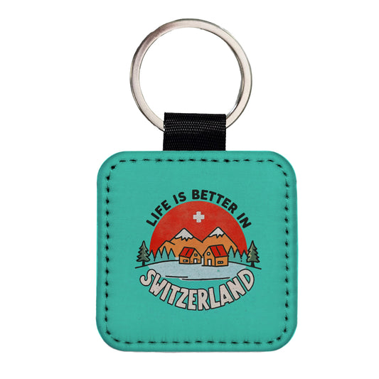 Life Is Better In Switzerland Square Faux Leather Keychain