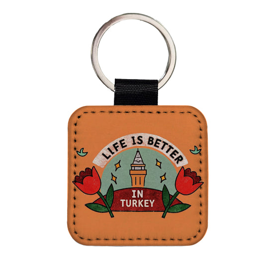 Life Is Better In Turkey Square Faux Leather Keychain