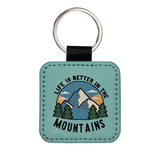 Life Is Better In The Mountains Square Faux Leather Keychain