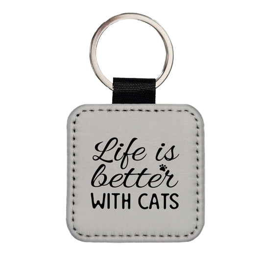 Life Is Better With Cats Gray Black Square Faux Leather Keychain