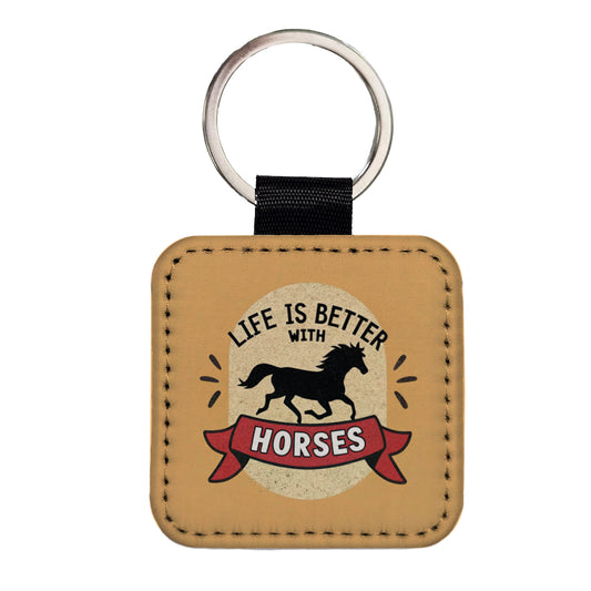 Life Is Better With Horses Square Faux Leather Keychain