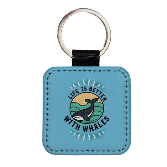 Life Is Better With Whales Square Faux Leather Keychain