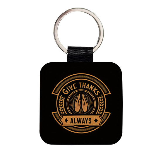 Give Thanks Always Inspirational Christian Square Faux Leather Keychain