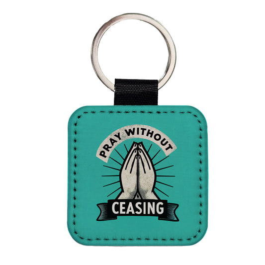 Pray Without Ceasing Prayer Bible Verse Square Faux Leather Keychain