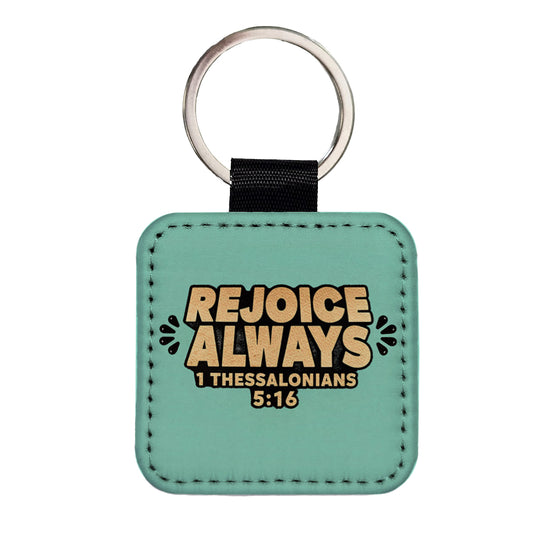 Rejoice Always Bible Verse Square Faux Leather Keychain