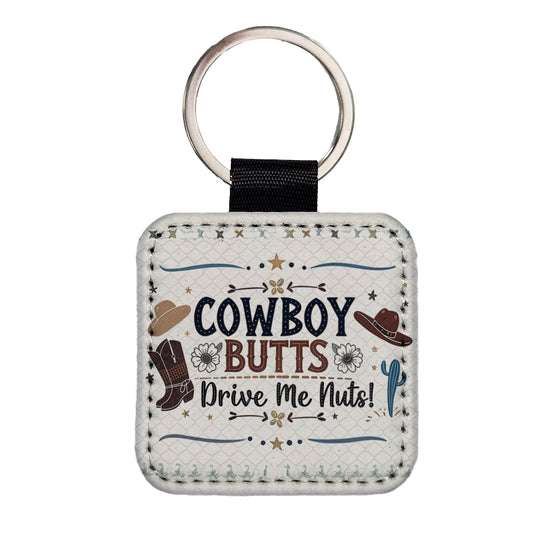 Cowboy Butts Drive Me Nuts Funny Square Faux Leather Keychain