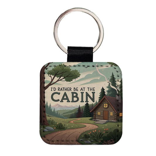 I'd Rather Be At The Cabin In The Woods Square Faux Leather Keychain