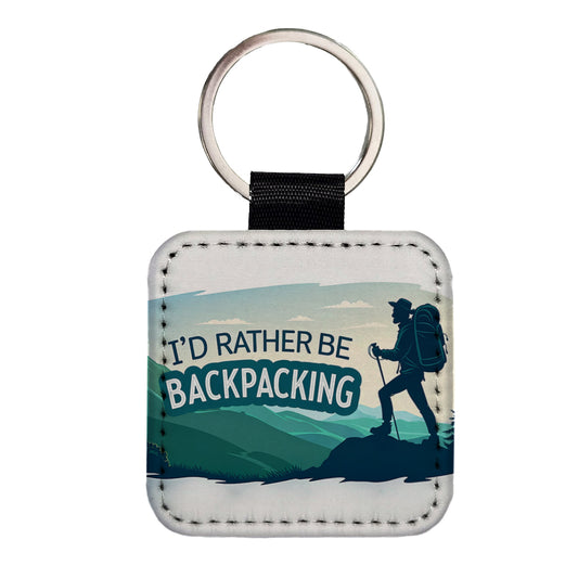 I'd Rather Be Backpacking Traveling Hiking Square Faux Leather Keychain