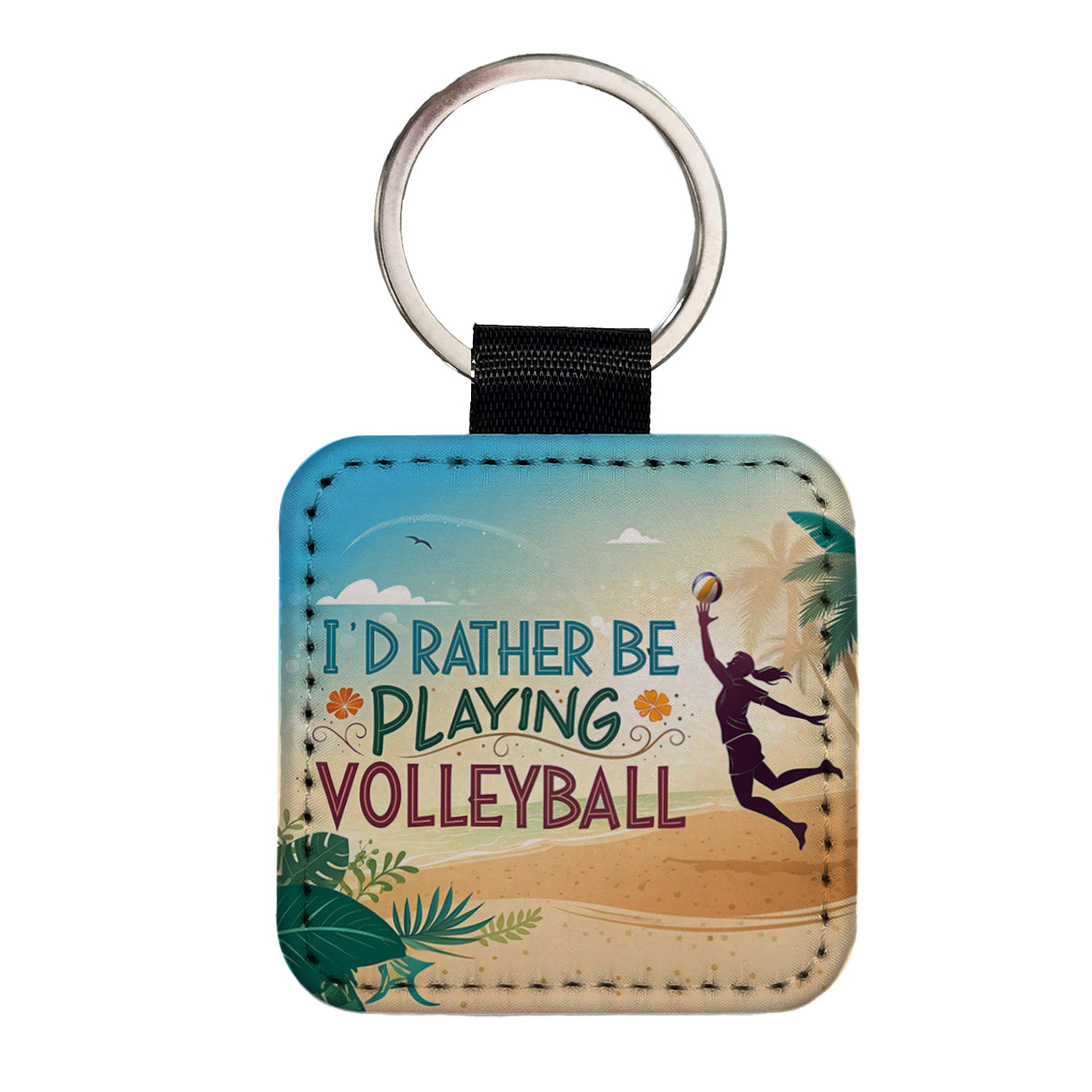 I'd Rather Be Playing Volleyball Beach Square Faux Leather Keychain