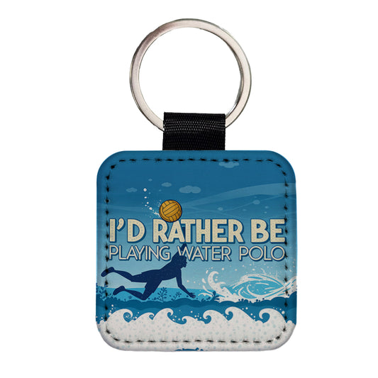 I'd Rather Be Playing Water Polo Square Faux Leather Keychain