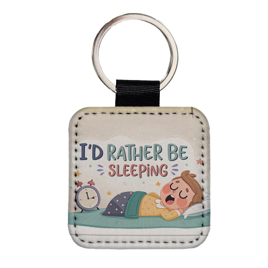I'd Rather Be Sleeping Funny Square Faux Leather Keychain
