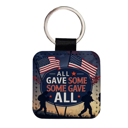 All Gave Some Some Gave All Soldiers Marching Patriotic Square Faux Leather Keychain