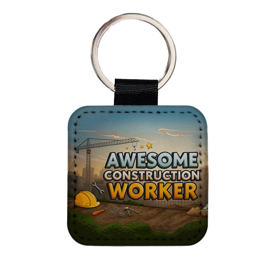 Awesome Construction Worker Inspirational Square Faux Leather Keychain