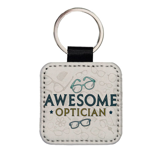 Awesome Optician Optical Inspirational Square Faux Leather Keychain