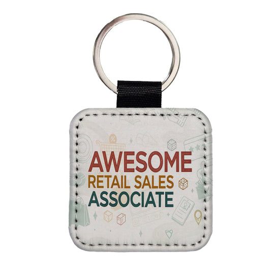Awesome Retail Sales Associate Inspirational Square Faux Leather Keychain