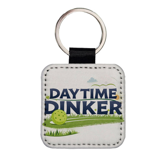 Daytime Dinker Pickleball Funny Saying Square Faux Leather Keychain