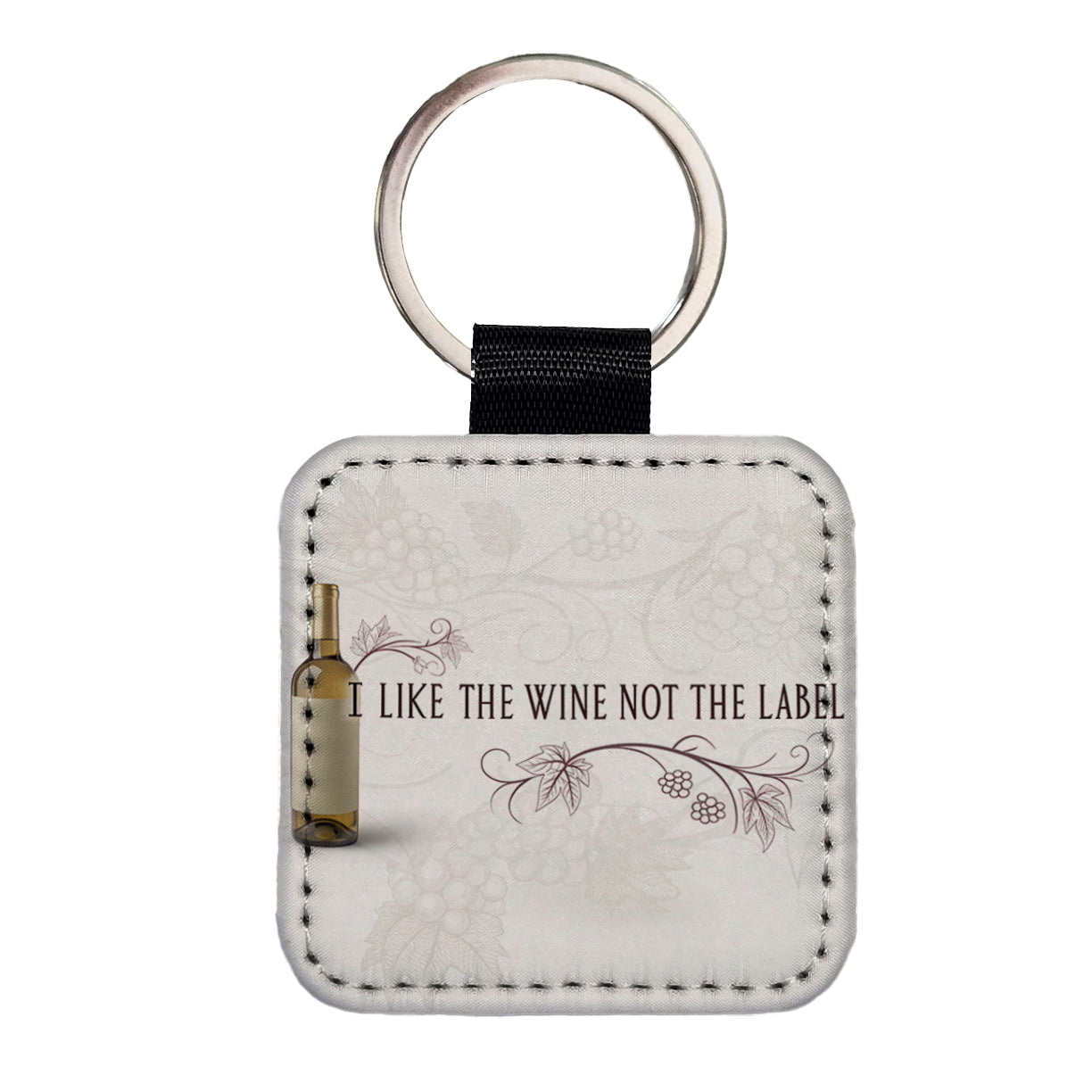 I Like The Wine Not The Label Funny Saying Square Faux Leather Keychain