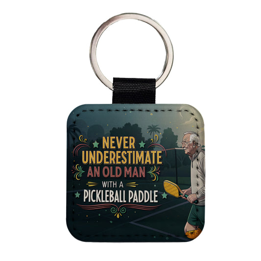 Never Underestimate An Old Man With A Pickleball Paddle Funny Square Faux Leather Keychain