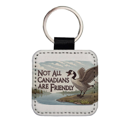 Not All Canadians Are Friendly Angry Canada Goose Funny Square Faux Leather Keychain