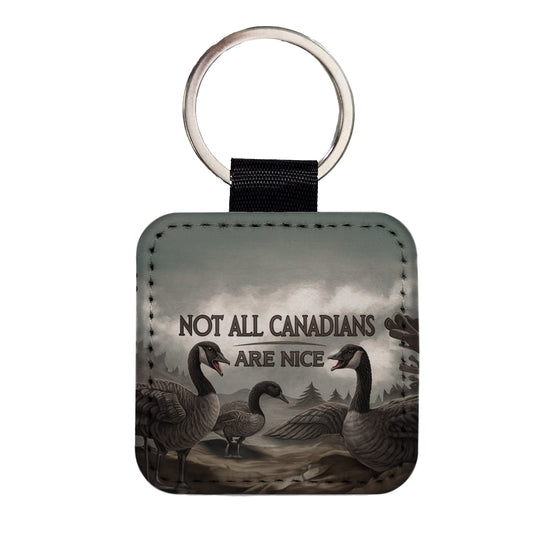 Not All Canadians Are Nice Angry Canada Geese Funny Square Faux Leather Keychain
