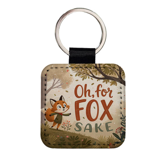 Oh For Fox Sake Funny Saying Square Faux Leather Keychain