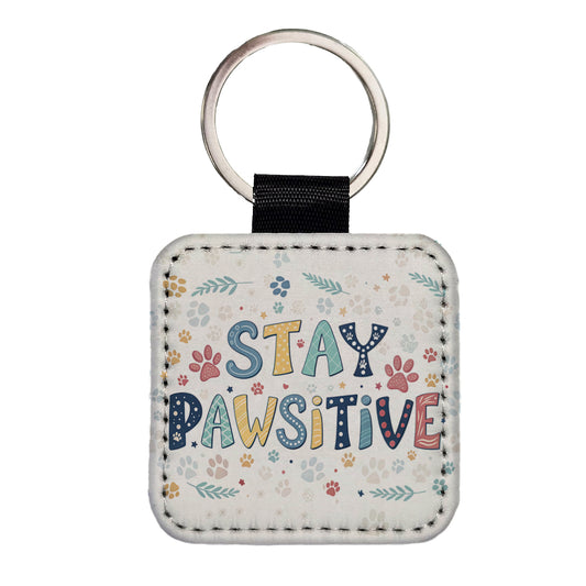Stay Pawsitive Positive Cute Colorful Square Faux Leather Keychain